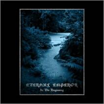 Eternal Emperor : In The Beginning